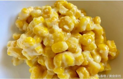 ​简单、好做、好吃的奶香玉米粒